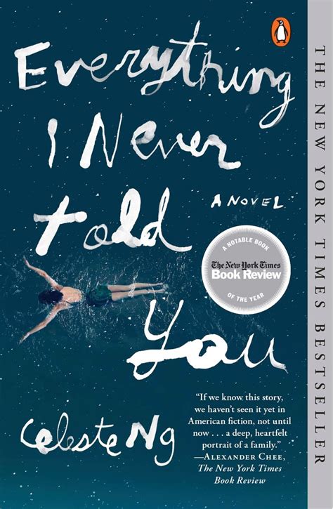 If you have a lot of negative or judgmental people in your life, that could be contributing to your dislike of being naked. Everything I Never Told You — CELESTE NG