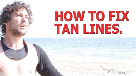What's quick fix for tan lines? HOW TO FIX TAN LINES. - YouTube