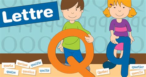 L'enseignement francais est inspire par quelques principes fondateurs l'enseignement primaire est deja obligatoire et commence a l'age de 6 ans. Lettre Q, activités pour enfants. | Educatout