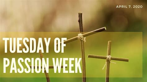 Which forms one of the themes of the first three days of holy week? Holy Tuesday - YouTube