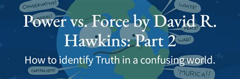 Force is the most influential book i've read in years. Power Vs. Force by David R. Hawkins — Hug the Universe