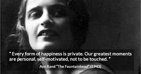 A bit of a mouthful, but nobody has ever spat it out without first being fascinated with what it felt like to chew. The Fountainhead Quotes by Ayn Rand - Kwize