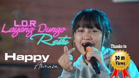 Ojo nesu nesu happy asmara lirik chord guitar b lyric. HAPPY ASMARA - L D R | Layang Dungo Restu | Chords - Chordify