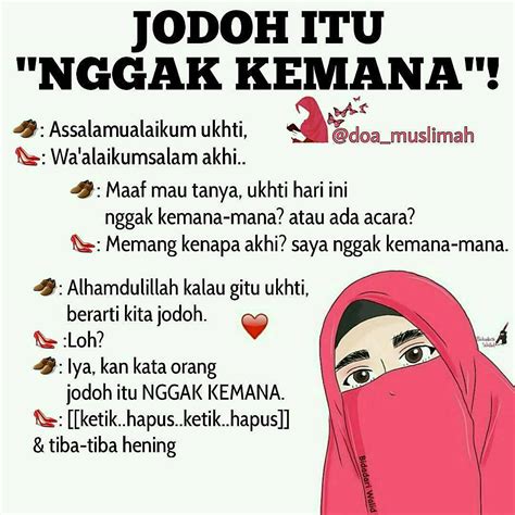 Maybe you would like to learn more about one of these? Kata Kata Tentang Menunggu Jodoh