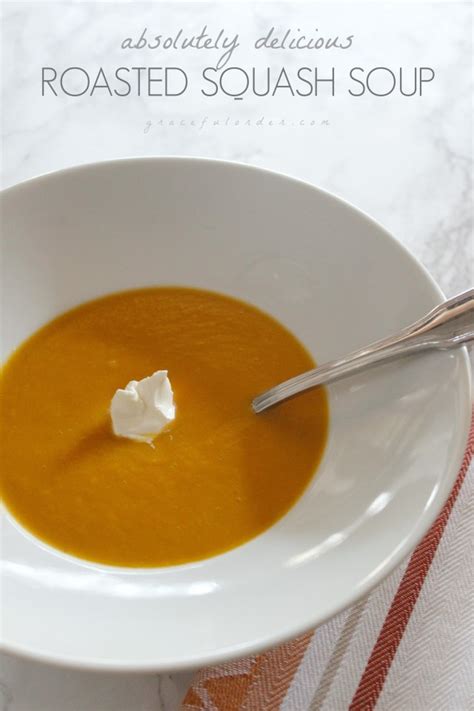 While the squash is roasting,saute the onion and ginger in the butter over a medium heat until the onion is translucent and soft. Roasted Butternut Squash Soup - Graceful Order