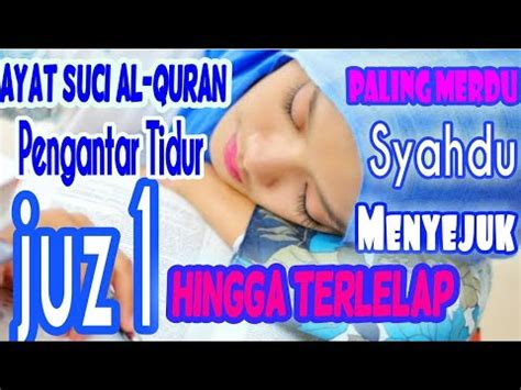 Streaming online full album serta dapatkan koleksi playlist terbaikmu download lagu bacaan.ayat.suci.alquran mp3 di metro musik. ayat suci alquran pengantar tidur - YouTube