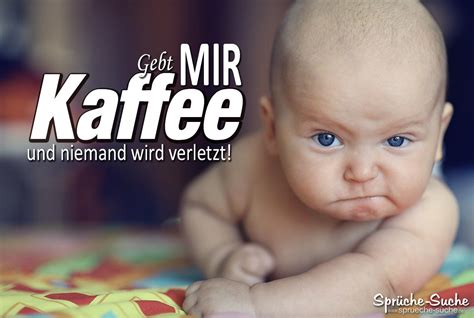 Tipps zur danksagung zur geburt. Lustiger Kaffee Baby Spruch - Sprüche-Suche