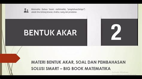 Pada ilmu matematika kuadrat ialahmerupakan suatu akar dari bilangan x sama dengan bilangan r sedemikian sehingga r2 x atau di. BENTUK AKAR - SOLUSI SMART | MATERI, SOAL DAN PEMBAHASAN ...