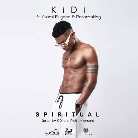 Kidi's latest number, spiritual hires the workload of nigerian reggae star, patoranking and ghanaian vocalist. Kidi ft Kuami Eugene x Patoranking - Spiritual | WadupGh
