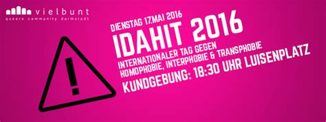 The international day against homophobia, transphobia and biphobia. IDAHIT 2016: Internationaler Tag gegen Homophobie und ...