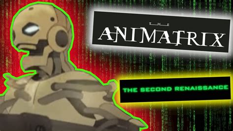 By caesar ferry mei 31, 2021. ANIMATRIX | EL SEGUNDO RENACIMIENTO | RESEÑA - YouTube