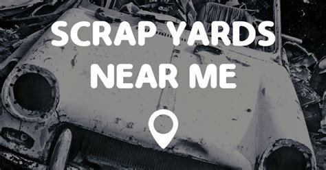 Where can you find scrap metal? SCRAP YARDS NEAR ME NOW - Points Near Me