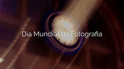 An international event to promote and celebrate the art of pinhole photography by encouraging people throughout the world to make a simple pinhole photograph and share their visions on this web site. Dia Mundial da Fotografia - YouTube