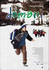 For faster navigation, this iframe is preloading the wikiwand page for domani (film 2001). Domani (2001) - Filmscoop.it