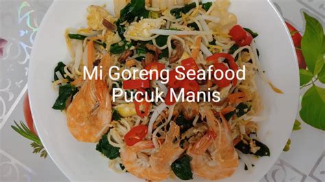 We hope you will enjoy the video! Mi Goreng Seafood Pucuk Manis - YouTube
