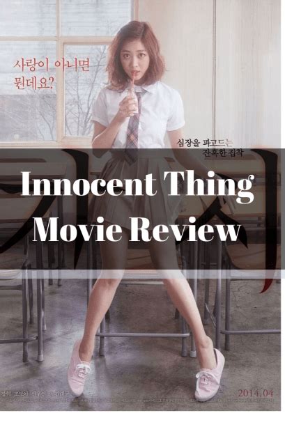 Teacher although he';;s used to playful advances from pubescent students, things take a dangerous turn when watch innocent thing online innocent thing free movie innocent thing streaming free movie innocent thing with english subtitles. Korean Movie Review: Innocent Thing (가시) | Young Ajummah