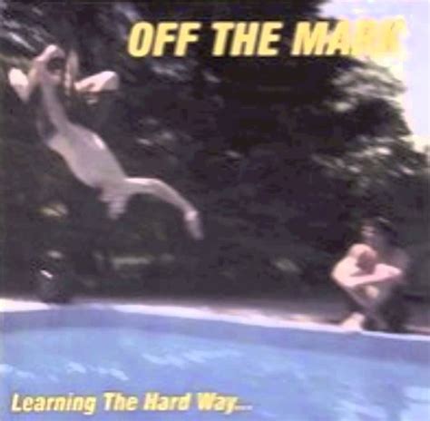 His software has been used by many large and small companies. Skate Punk Memories: Off The Mark - Learning The Hard Way ...