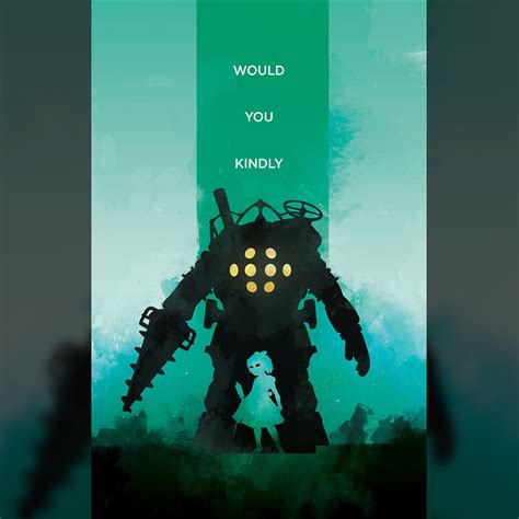 After finishing the last chapter, i have gone through and edited the entire story one last time. Would You Kindly // Bioshock (11"W x 17"H) - The Pixel ...