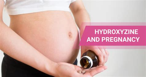 All services are free and confidential. Hydroxyzine And Pregnancy: Is It Harmful For A Baby?