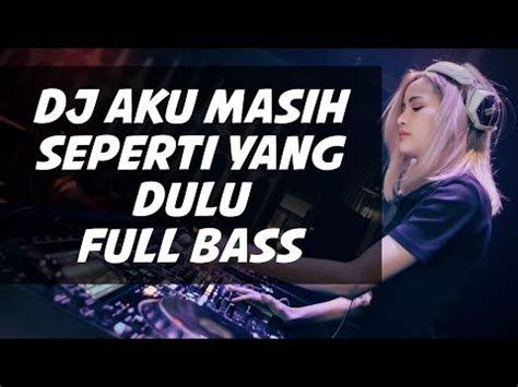 Thousands of popular movies similar to aku masih dara (2010) are available to watch for free on various online streaming websites and are included with your free trial in addition to this. DJ AKU MASIH SEPERTI YANG DULU REMIX TERBARU IMAM RMX ...