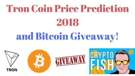 Tron price predictions and trx forecast based on total worldwide money flowing into the cryptocurrency tron algo. Tron Coin Price Prediction 2018 and Bitcoin Giveaway ...