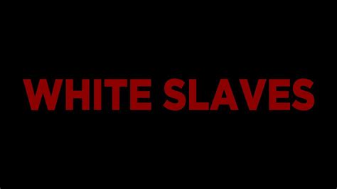 Woodson chose the second week of february to coincide. White Slaves - YouTube