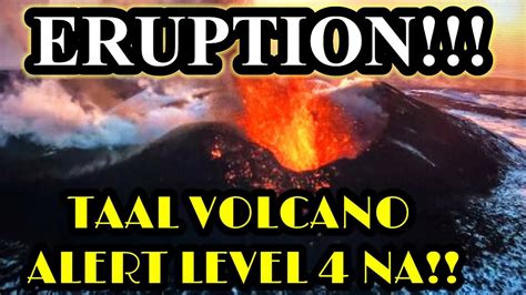 Alert level 2 is raised over taal volcano after state volcanologists recorded 28 volcanic tremor episodes, four low frequency volcanic earthquakes and one hybrid earthquake in the past 24 hours. TAAL VOLCANO ERUPTION ALERT LEVEL 4 NA!!! - YouTube