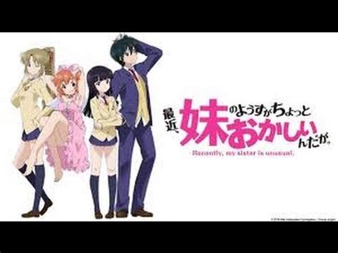 He doesn't realize that she has been possessed by a ghost. Recently, My Sister Is Unusual-- Episode 2-- Anime Review ...
