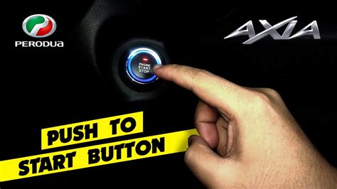 Nak tahu apa kesan nya? Cara Pasang Push Start Button | Perodua Axia - YouTube