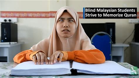 What products does the malaysian association for the blind buy? Blind Malaysian Students Strive to Memorize Quran - YouTube