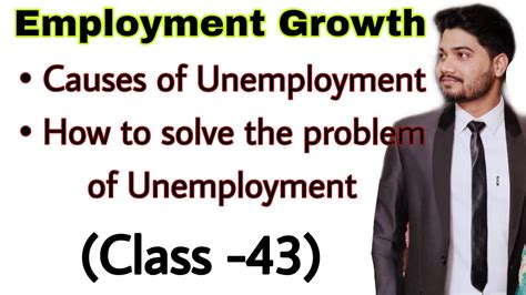 There are several different types of unemployment, including macroeconomic as well as individual factors. #43, Causes of Unemployment I How to remove unemployment I ...
