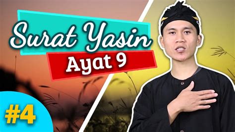 (boleh pilih lebih dari satu). Khasiat Surat Yasin Ayat 9 : Hukum Tajwid Surat Yasin Ayat ...