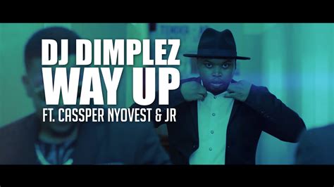 It's the 8th single of the zeal album available now on itunes. DOWNLOAD VIDEO: DJ Dimplez - Way Up ft. Cassper Nyovest & JR