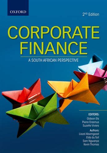 Every company in south africa needs an accountant or finance expert. Oxford University Press :: Corporate Finance: A South ...