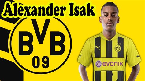 Borussia dortmund have signed aik's highly rated teenager alexander isak for €10m (£8.65m). ALEXANDER ISAK WELCOME TO BORUSSIA DORTMUND 2016 - 2017 ...