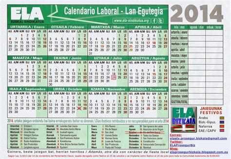 Con el fin de año cada vez más cerca, una de las obligaciones de toda empresa o negocio es la de disponer del calendario que establecerá la jornada laboral de sus empleados para el próximo año 2021. ELA Prosegur Bizkaia: Modificación en el calendario ...