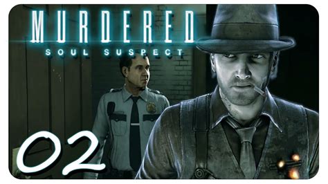 Soul suspect is a supernatural detective thriller which challenges players to solve possibly the hardest case of all… their own murder. Murdered: Soul Suspect #02 Die Ermittlungen beginnen ...