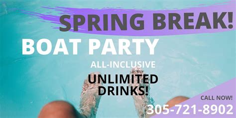 Other spring break hot spots, such as ft. SPRING BREAK BOAT PARTY VIP PACKAGE - 3HR ALL INCLUSIVE at ...