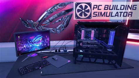 Pc building simulator free download (v1.12 & all dlcs). ASUS ROG Plays PC Building Simulator - ROG Workshop DLC ...