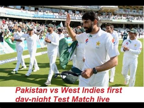 If not for rain interruptions, we're in for an excellent 5 days of test cricket. Pakistan vs West Indies first day night Test Match live ...