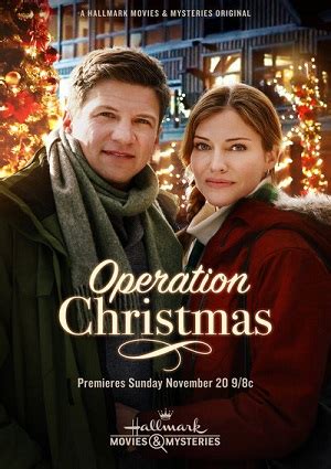 The final schedules haven't yet been officially confirmed yet, so be aware a couple of the broadcast dates might change. Operation Christmas (2016) - Christmas Movies on TV Schedule - Christmas Movie Database