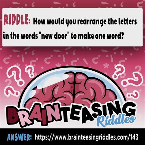 Say there is something below an orange: How would you rearrange the letters in the words "new door ...