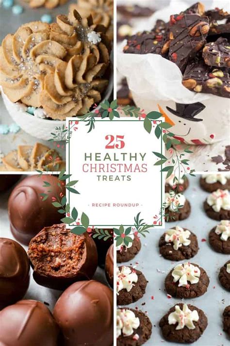 To revisit this article, visit my profile, thenview saved stories. 25 Healthy Christmas Treats Recipe Roundup • The Healthy ...