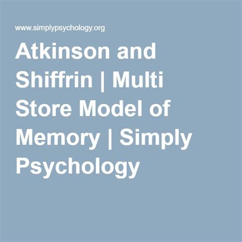 The model also describes memory in terms of its structural features and. Atkinson and Shiffrin | Multi Store Model of Memory ...