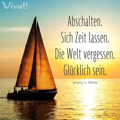 Bis es für dich an der zeit war, kurz wieder in der gegenwart anzukommen und zum abendessen mit deiner familie zu verschwinden. #Zitate und #Sprüche: »#Abschalten. Sich #Zeit lassen. Die ...