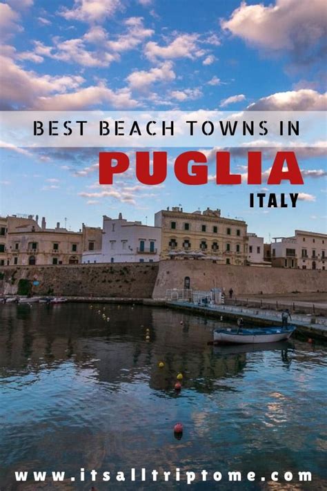 Getting a woman to bed doesn't have to be complicated. Best beach towns in Puglia Italy for a laid-back vacation ...