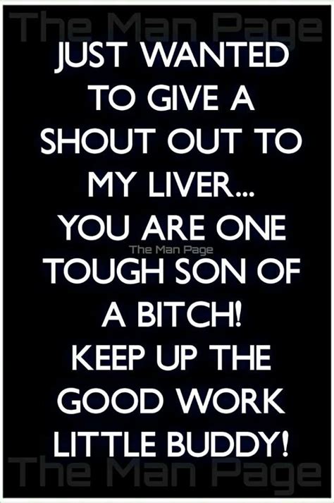Check spelling or type a new query. I just wanted to give a shout out to my liver... | Funny ...