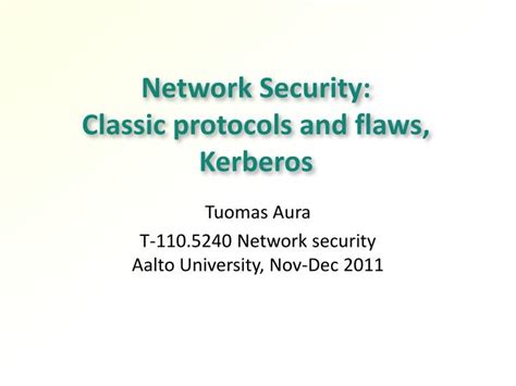 Kerberos uses tickets to authenticate a user and completely avoids sending passwords across the network. PPT - Network Security: Classic protocols and flaws ...