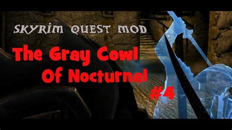 Gray cowl of nocturnal #9 (xbox one mods) подробнее. GET THE FOUR KEYS The Gray Cowl of Nocturnal Skyrim ...