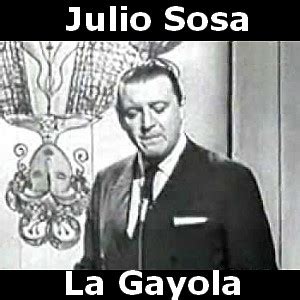 Julio sosa was born in 1903, to víctor sosa and petrona sosa (born alcaín). Julio Sosa - La Gayola - Acordes D Canciones